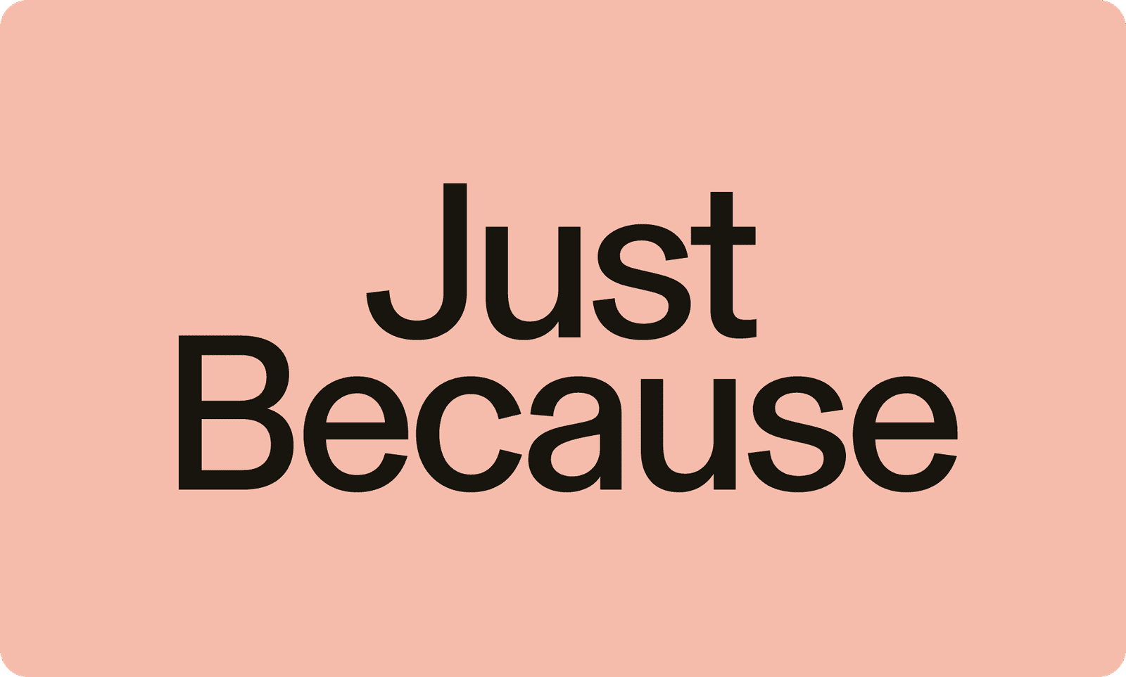 Just Because gift card design